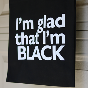 I'm Glad That I'm Black Tote